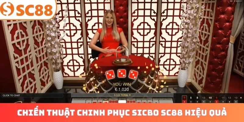 Chiến thuật chinh phục Sicbo SC88 hiệu quả