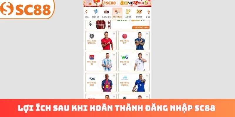 Lợi ích sau khi hoàn thành đăng nhập SC88 