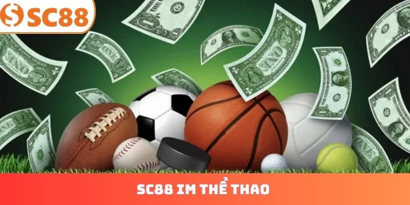 SC88 IM Thể Thao